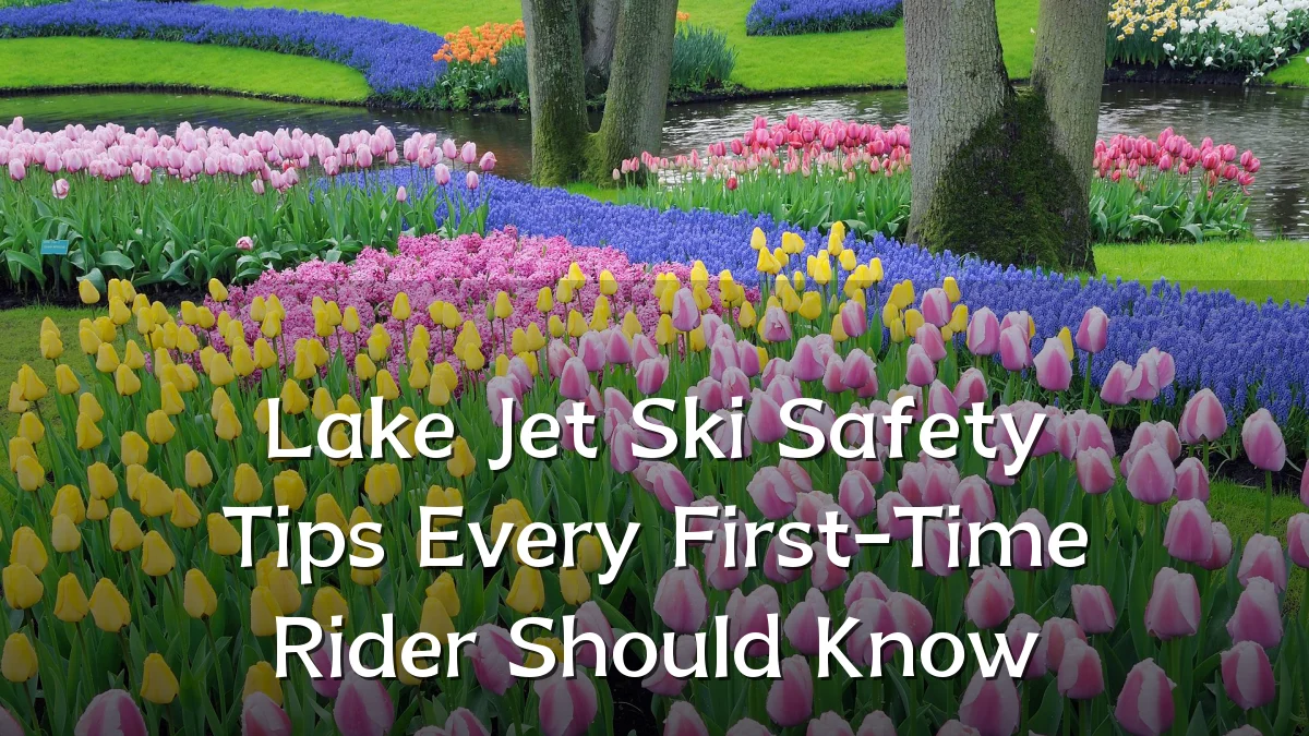 Lake Jet Ski Safety Tips Every First-Time Rider Should Know
