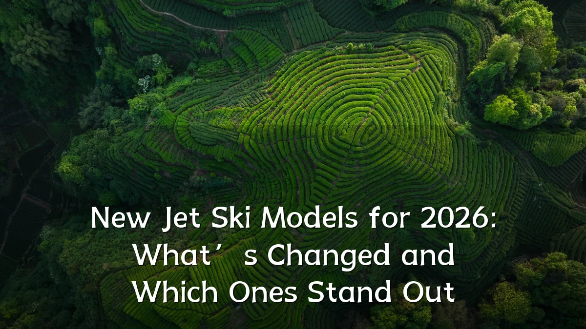 New Jet Ski Models for 2026: What’s Changed and Which Ones Stand Out
